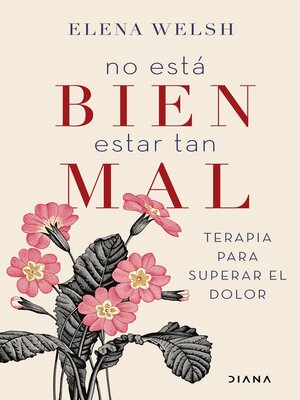 cover image of No está bien estar tan mal